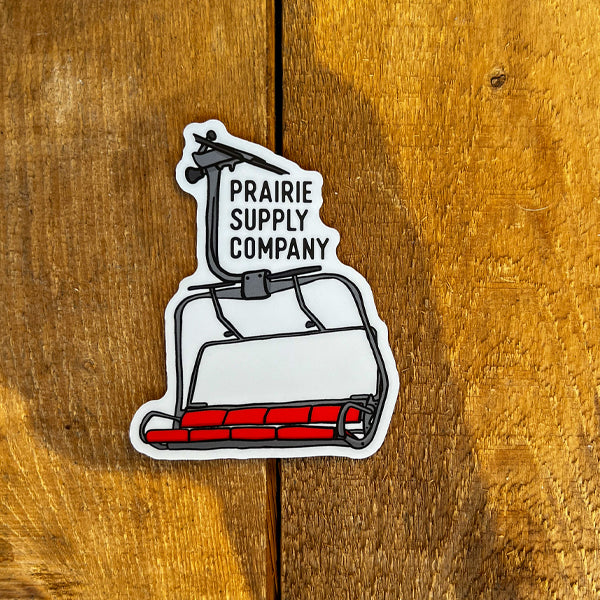 Prairie Supply Company - In The Ski Lift Sticker