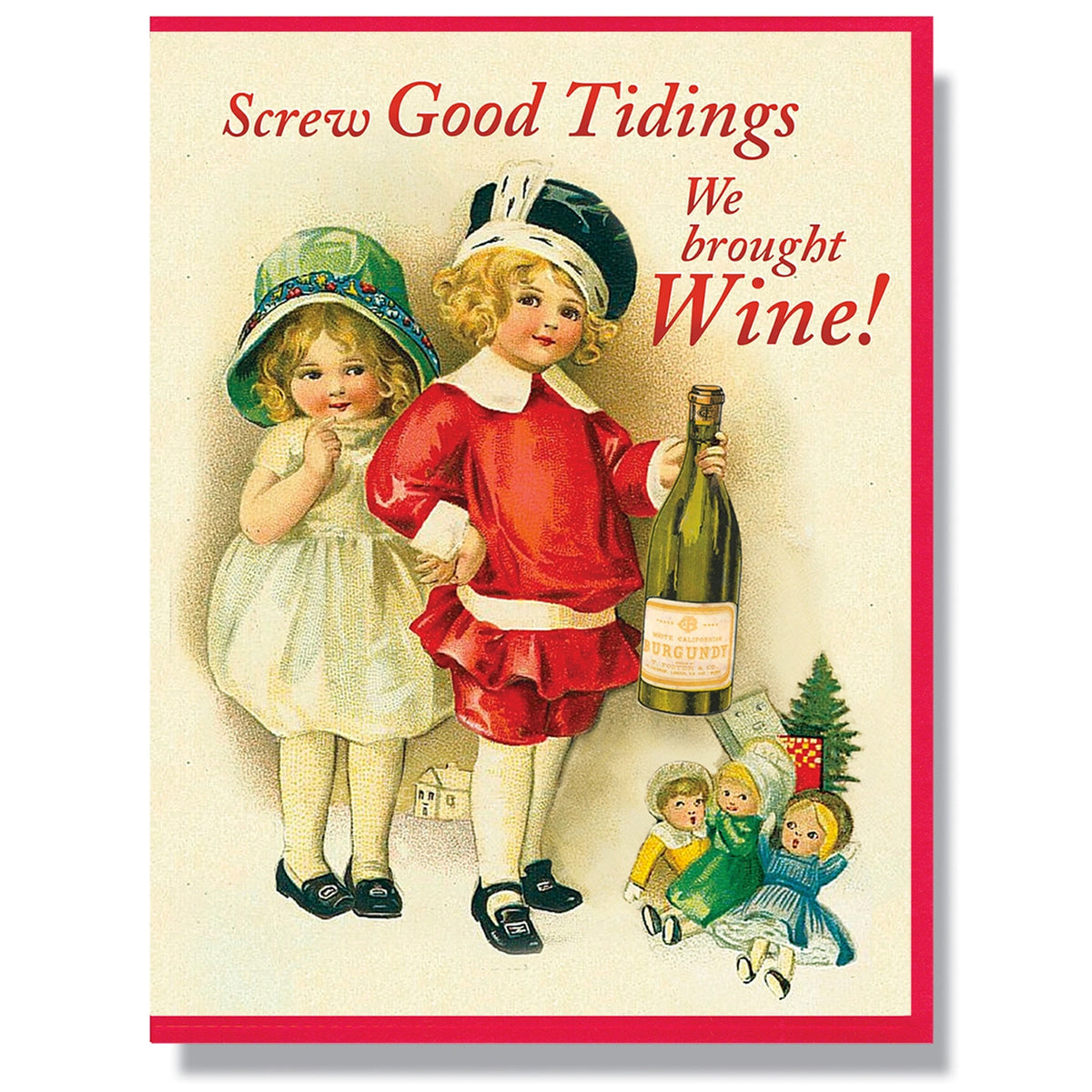 Smitten Kitten - Screw Good Tidings We Brought Wine