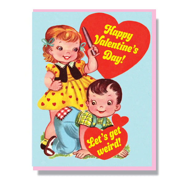 Smitten Kitten Cards - Happy Valentine&#39;s Day! Let&#39;s get weird!