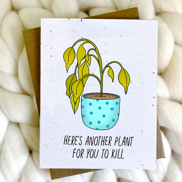 Top Hat and Monocle - Plant Killer 2 Plantable Seed Paper Card